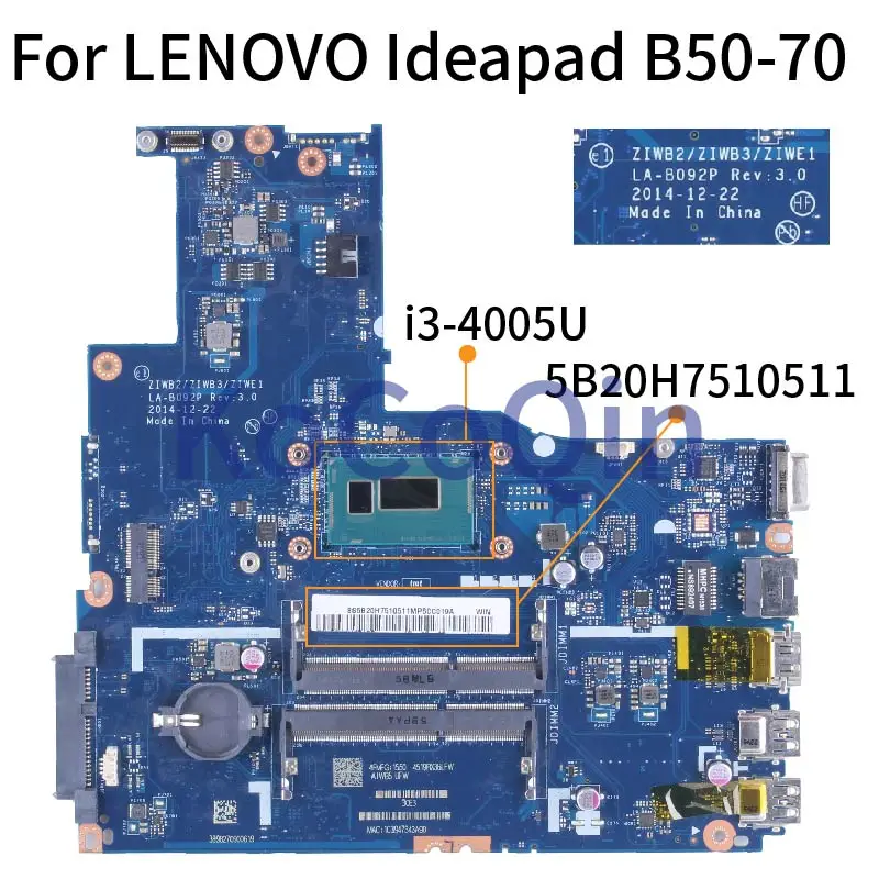 

For LENOVO Ideapad B50-70 I3-4005U Notebook Mainboard 5B20H7510511 ZIWB2/ZIWB3/ZIWE1 LA-B092P SR1EK DDR3 Laptop Motherboard