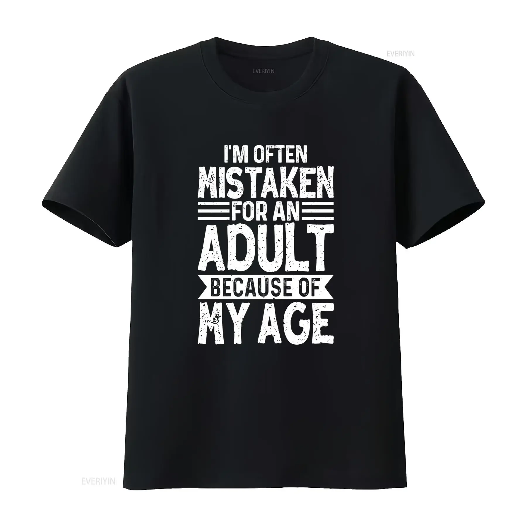 I'm Often Mistaken for an Adult Because of My Age Sarcastic Classic T Shirt vintage Washed Unisex Versatile designer clothes