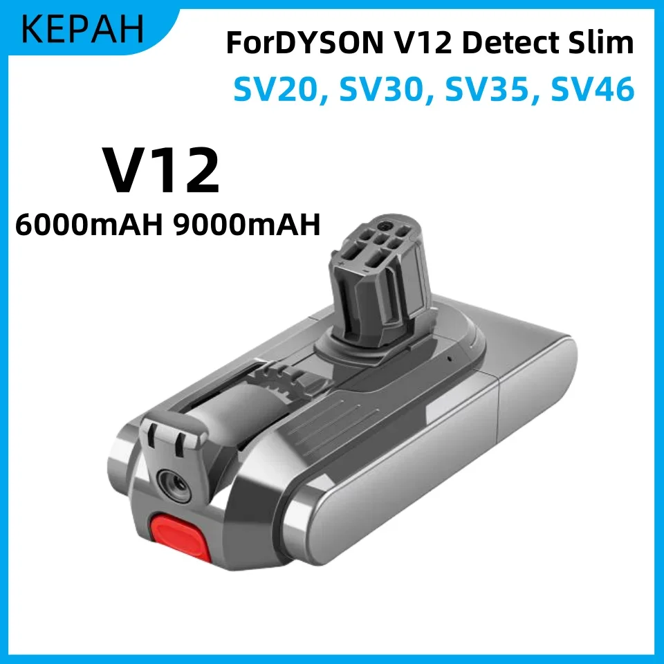 25.5V 9000mAh 6000mAh battery for For Dyson V12 Detect Slim Cordless Compatible Models SV20, SV30, SV35, SV46 Vacuum Cleaner