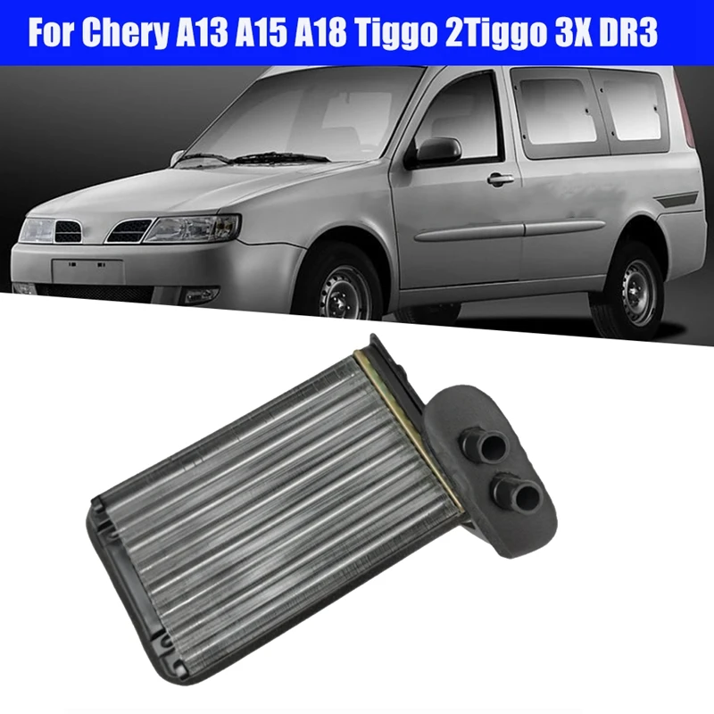 A11-8107023 Car Air Conditioning Radiator Heater Core Part For Chery A13 A15 A18 Tiggo 2/Tiggo 3X DR3