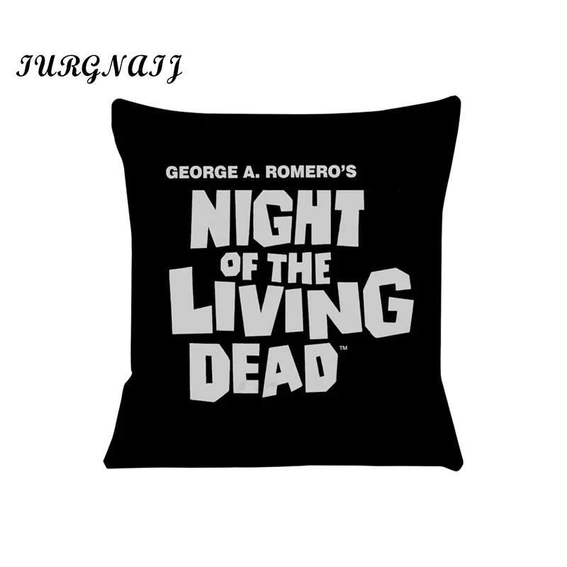 Cushion Cover for Sofa Night of the Living Dead Pillow Case Cover Seat Car Throw Pillowcase 45X45cm For Home Decorative SJ-536