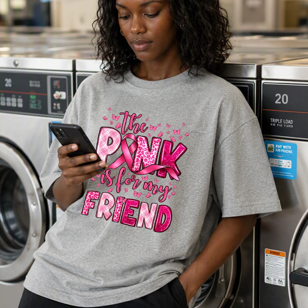October Breast Cancer Awareness Month The Pink Is for My Friend Pink Ribbon Butterfly Breast Cancer Awareness Women Cotton Shirt