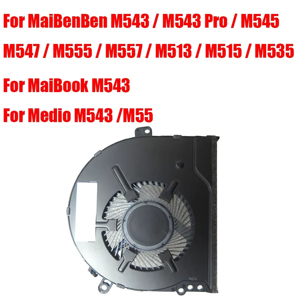 

Для MaiBen Ben M543 Pro M545 M547 M555 M557 M513 M515 M535 Для MaiBook M543 Для Medio M543 M557 Вентилятор процессора ноутбука DC5V