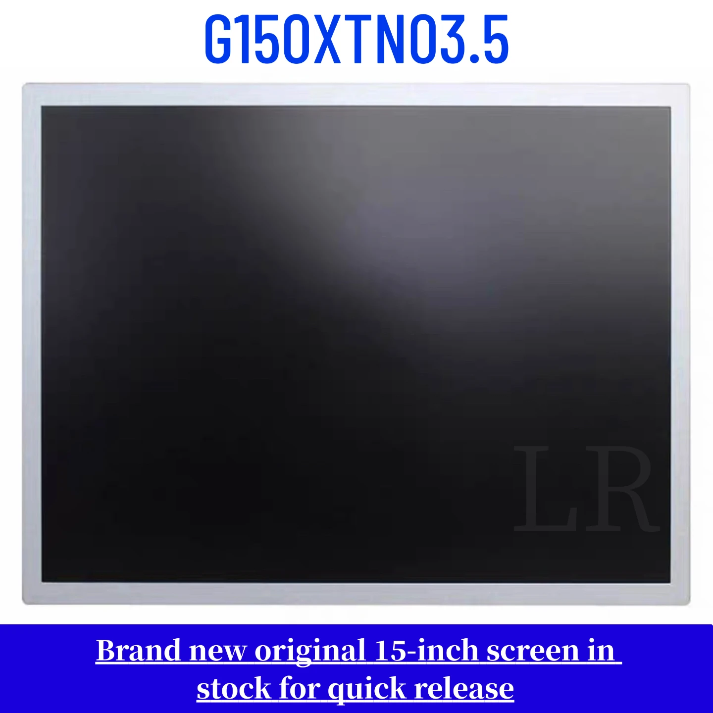 

G150XTN03.5 Brand-New, Genuine 15-inch LCD Display