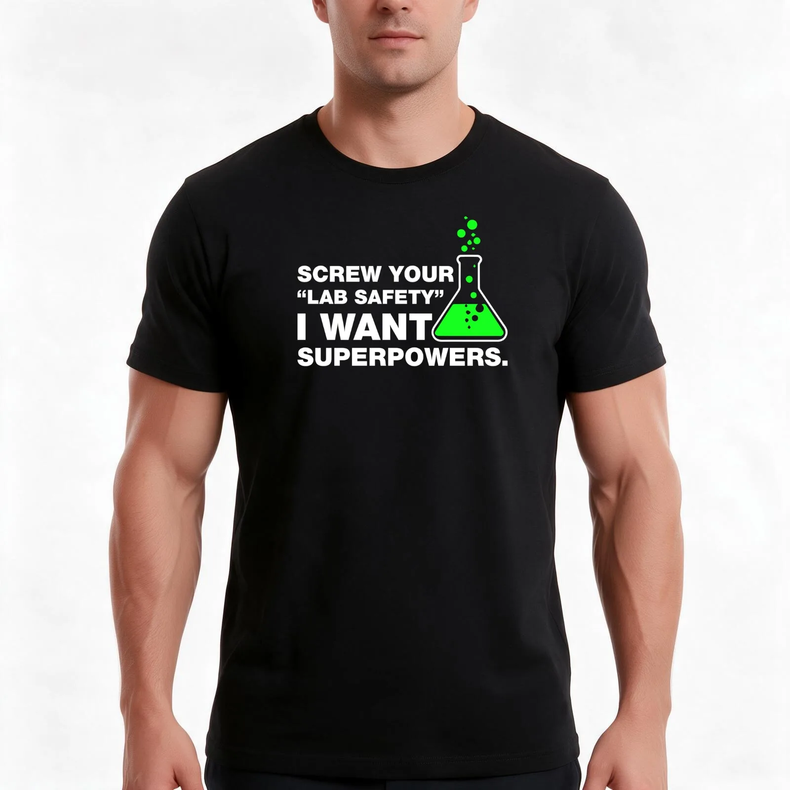 Screw Your Lab Safety, I Want Superpowers. T-Shirt, Summer Casual Cotton Tee, Oversized Streetwear Tops, Vintage Graphic Print