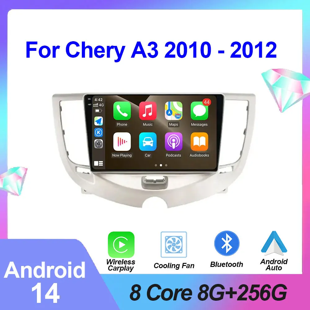 

For Chery A3 2010 - 2012 Android 14 Auto Radios Touch Screen 4G+Wifi Car Multimedia Video Player GPS Navigation Stereo BT Radio