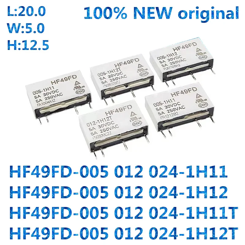 20PCS 100% new HF49FD Relay 5V 12V 24VDC HF49FD-005-1H11 HF49FD-012-1H11T HF49FD-024-1H12T HF49FD-005 012 024 1H11 1H12 5A 4Pin