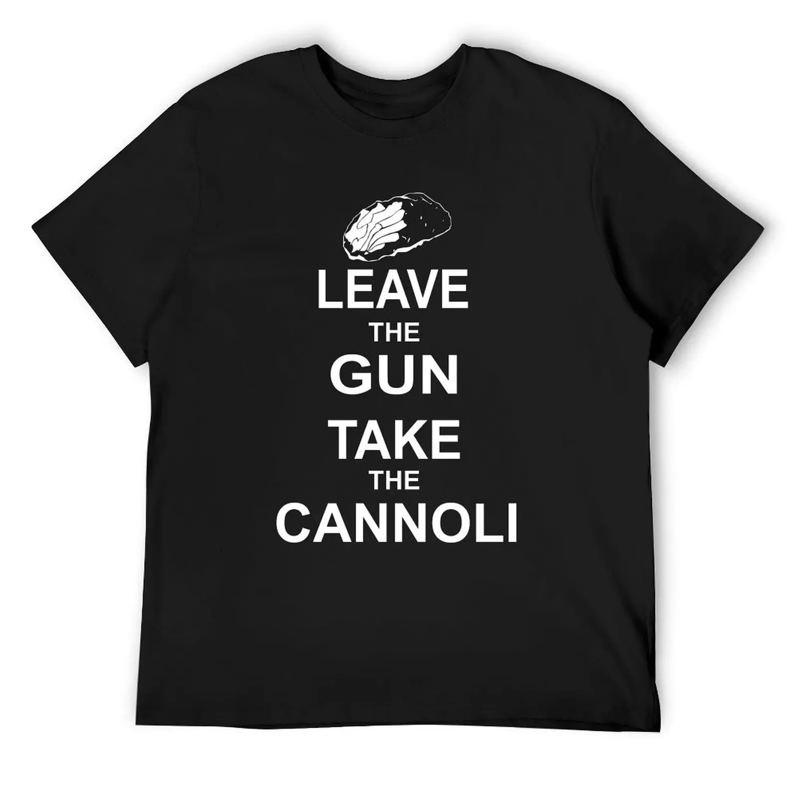 Leave the Gun, Take the Cannoli T-Shirt Blouse shirts graphic tees sweat shirts, men