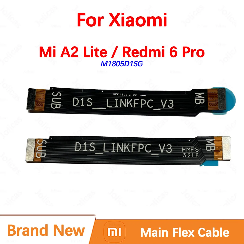 

100% новый оригинальный основной гибкий кабель для Xiaomi Mi A2 Lite Redmi 6 Pro, соединительный кабель для материнской платы, замена основной платы