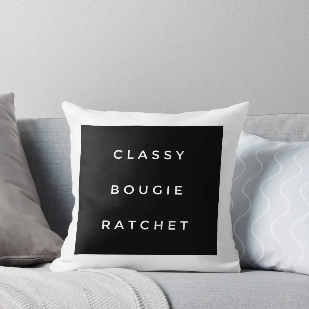 Classy bougie ratchet Throw Pillow Pillowcase Cushion Decorative Sofa Cushions Cushions Home Decor pillow