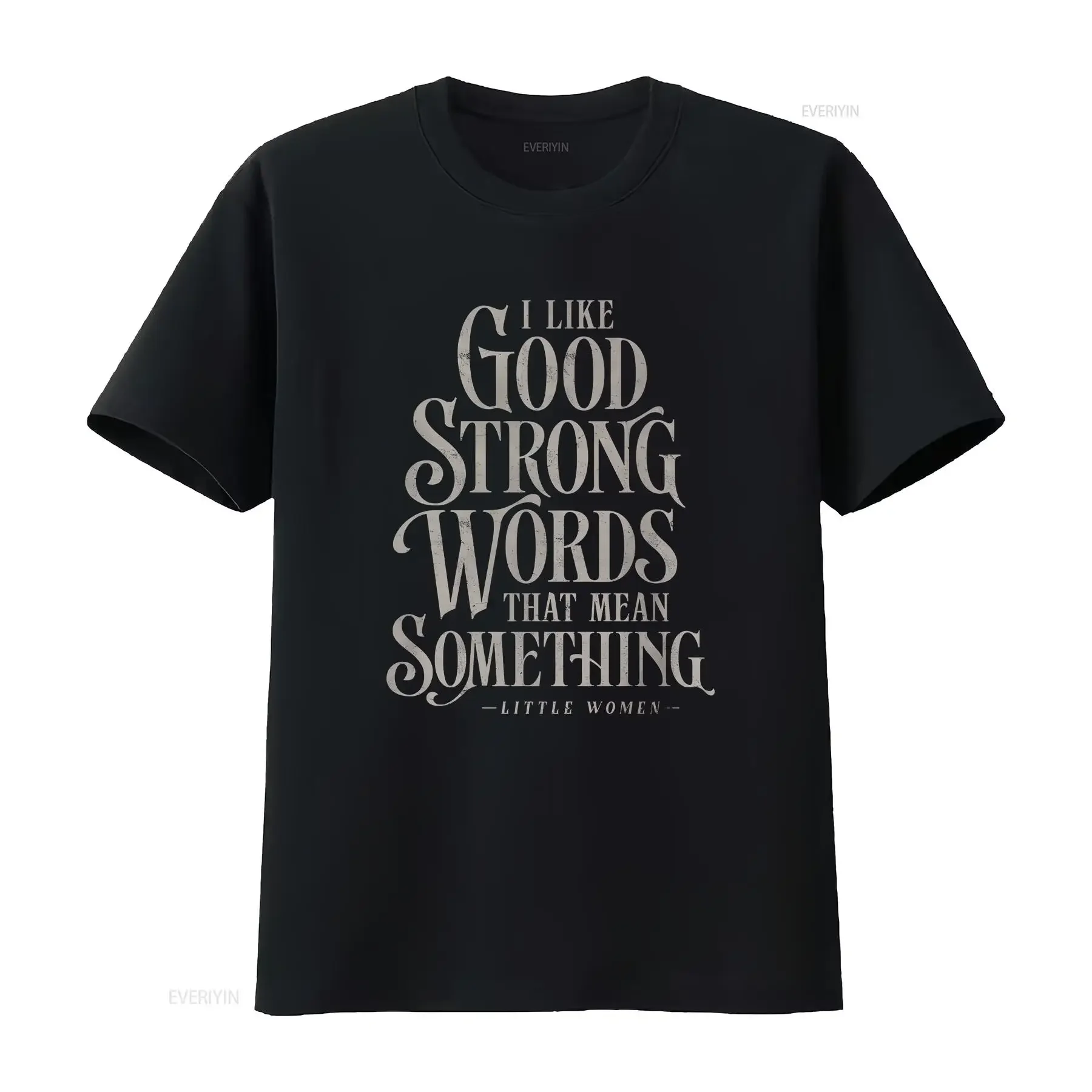 Little Women shirt Book Lover gift T Jo March quote Good Strong Words tee Teacher Classic Lit Librarian vintage Washed