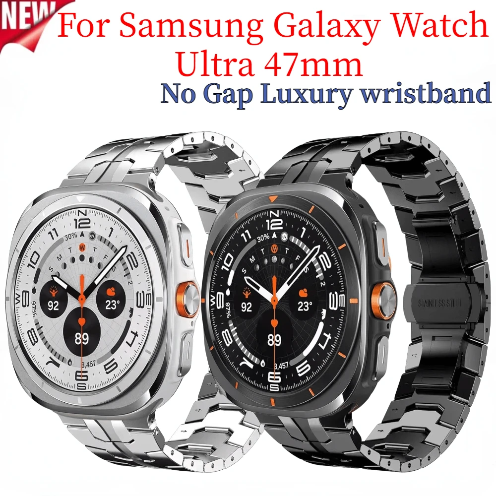 

Stainless Steel Metal Strap For Samsung Galaxy Watch Ultra 47mm No Gap Luxury wristband Galaxy Watch 7 Ultra correa Accessories
