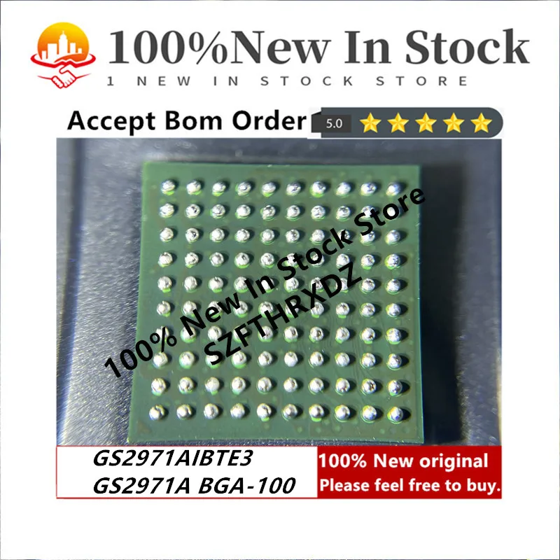 100% NEW ORIGINAL GS2971AIBE3 BGA-100 GS2971A BGA100 GS2971AIBTE3 Video Proc 1.2V 0.265A 100-Pin