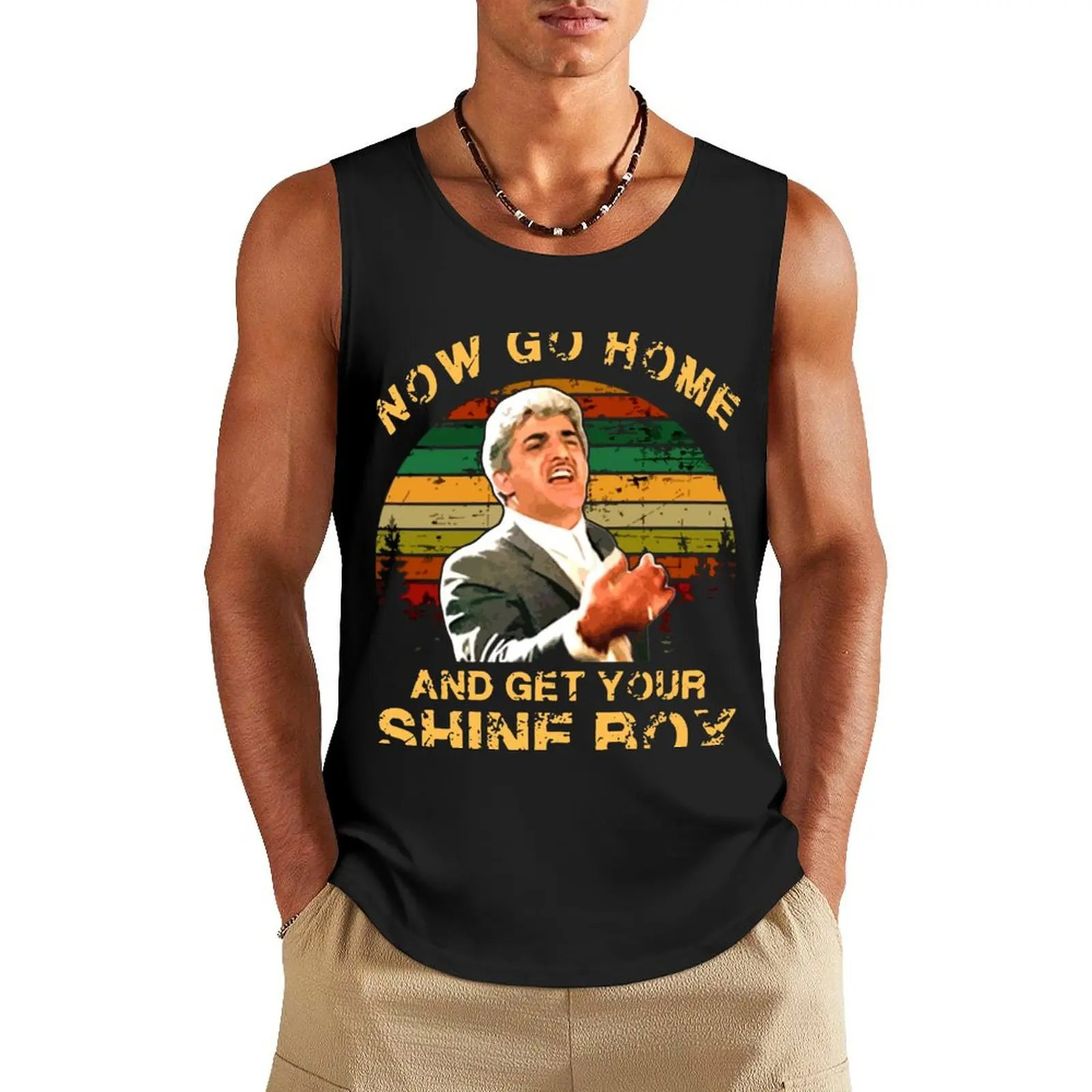 

now go home and get your shine box papa Tank Top mens designer clothes Man summer clothes