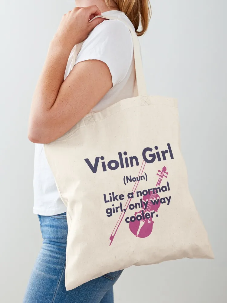 

Violin Girl Definition: [noun] Like a Normal Girl Only Way Cooler. Violinist Violin Player Tote Bag Big bag