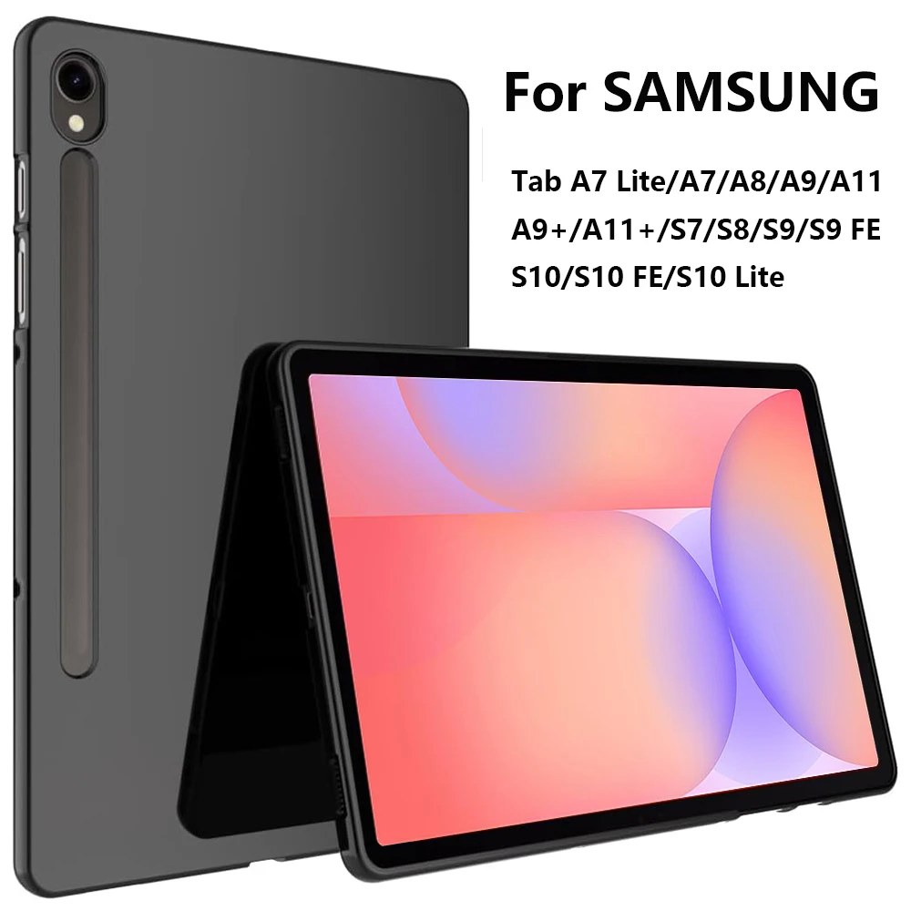 Case for Tab S11 A7 Lite/A8/A9/A11/A9+/A11+/S7/S8/S9/S10 FE/S10 Lite, Slim Matte TPU Rubber Soft Skin Silicone Protective Cover