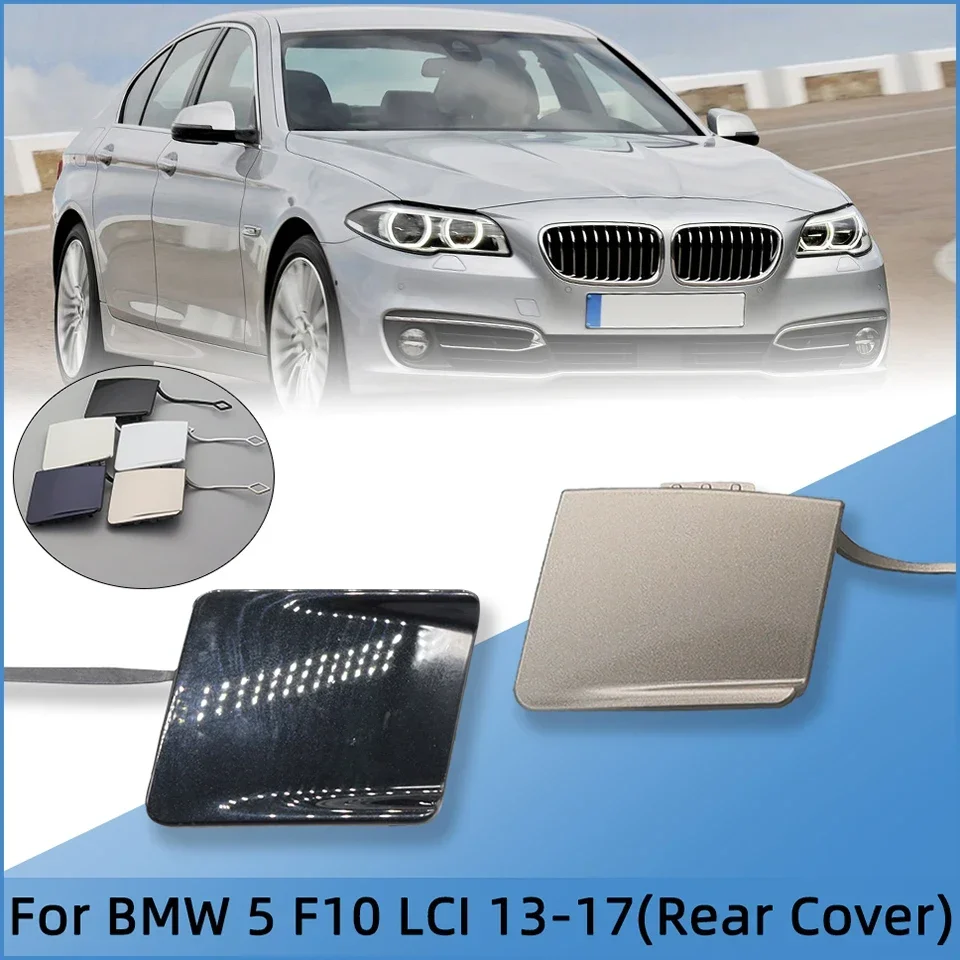 For BMW 5 Series F10 Basic Line / Luxury Line 525 528 530 535 LCI 2013-2017 Rear Bumper Towing Hook Eye Cover Lid Hauling Cap