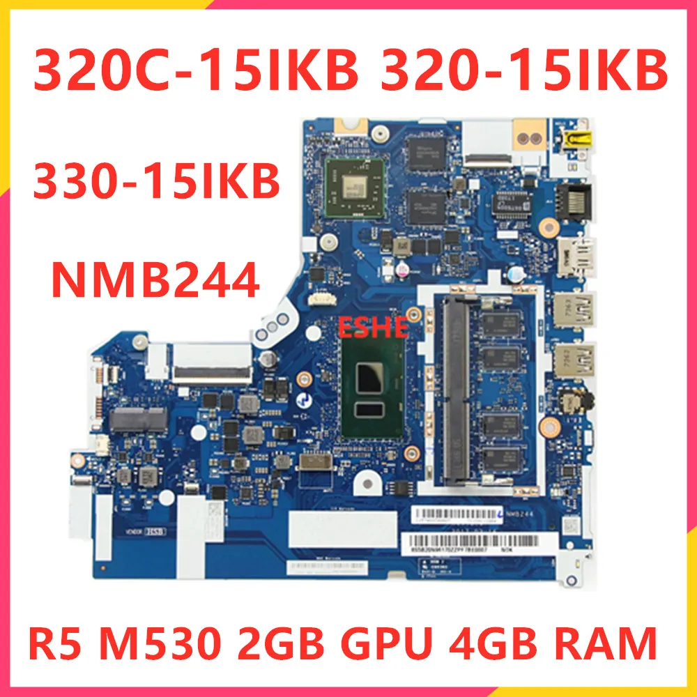 

DG42A DG52A NMB244 NM-B244 For Lenovo 320C-15IKB 330-15IKB Laptop Motherboard With i3 i7 i5-7200U CPU R5 M530 2GB GPU 4GB RAM