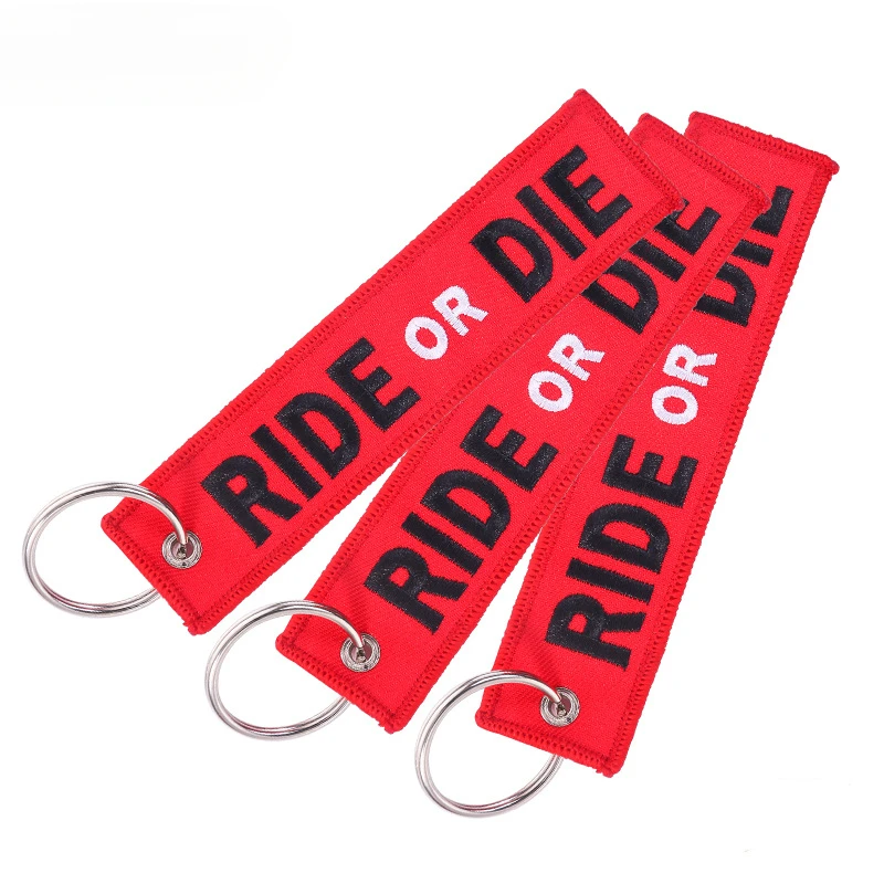 1PC RIDE OR DIE Keychain for Motorcycle Fashion Key Rings Embroidery Key Tag llavero Car Parts and Accessories Wholesale Tags