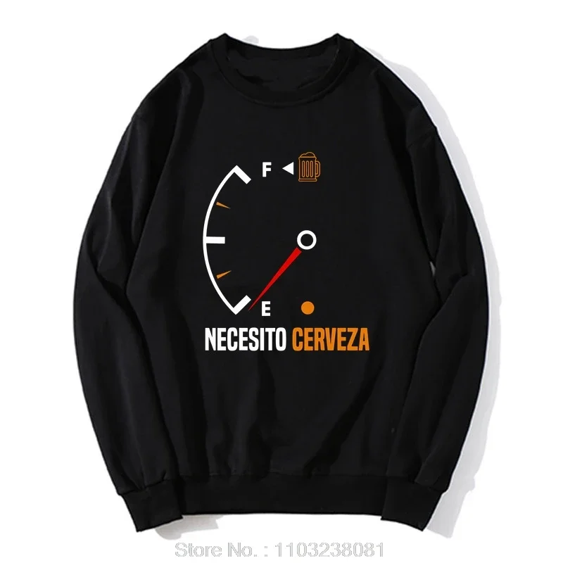 Funny Mexican Beer Necesito Cerveza Hoodie Birthday Gift Graphic Cotton New Oversized Streetwear Father Day Husband Clothing