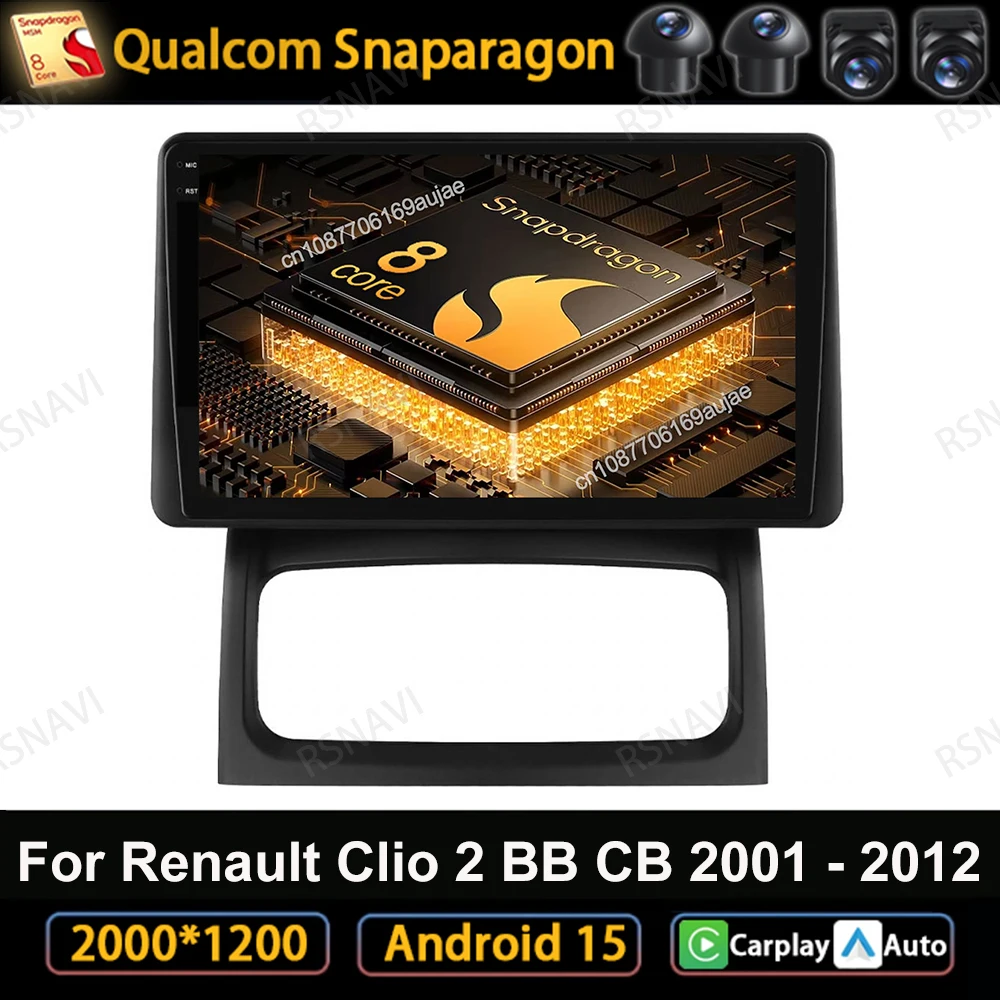 

Car Radio Android 15 For Renault Clio 2 BB CB 2001 - 2012 Stereo 4G LTE DVD DSP Wireless Carplay Auto Viedo Player Qualcomm GPS
