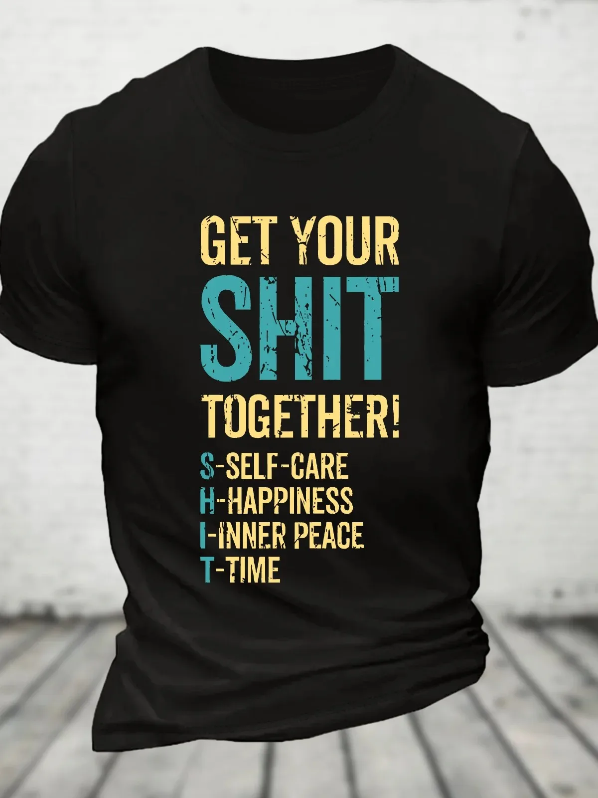 

Get Your Shit Together Cotton T-Shirt