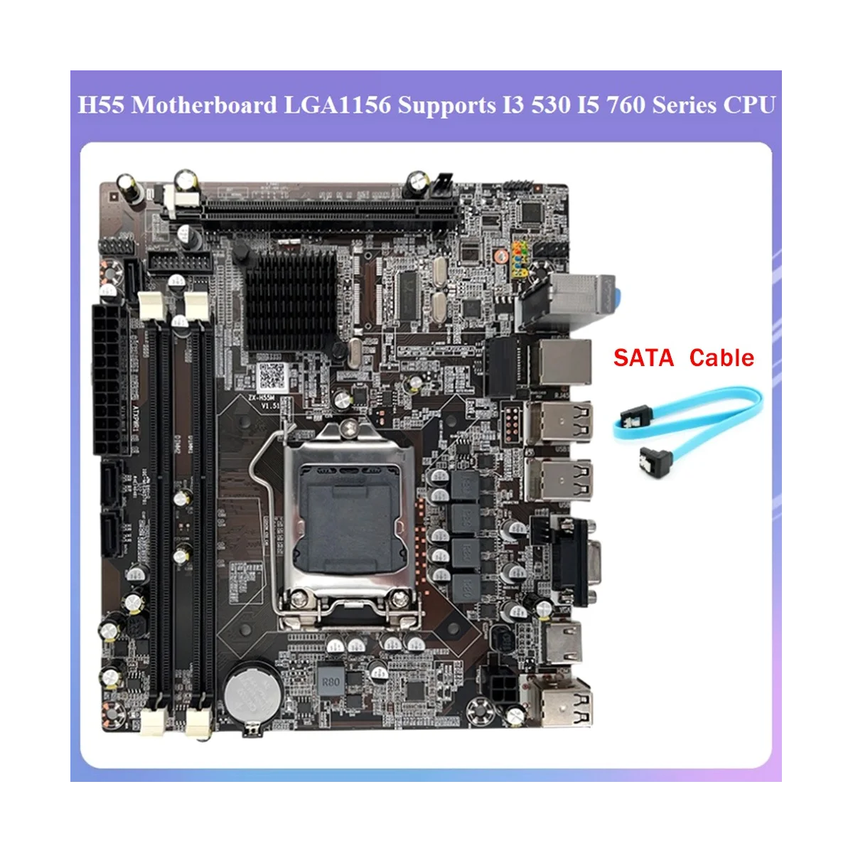 H55 Motherboard LGA1156 Supports I3 530 I5 760 Series CPU DDR3 Memory Desktop Computer Motherboard with SATA Cable