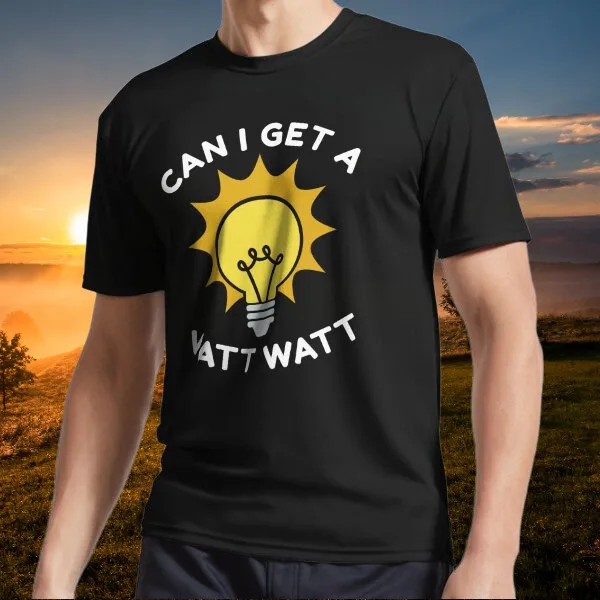 New item Can I Get A Watt Watt Active Logo T-Shirt Funny American Size S to 5XL