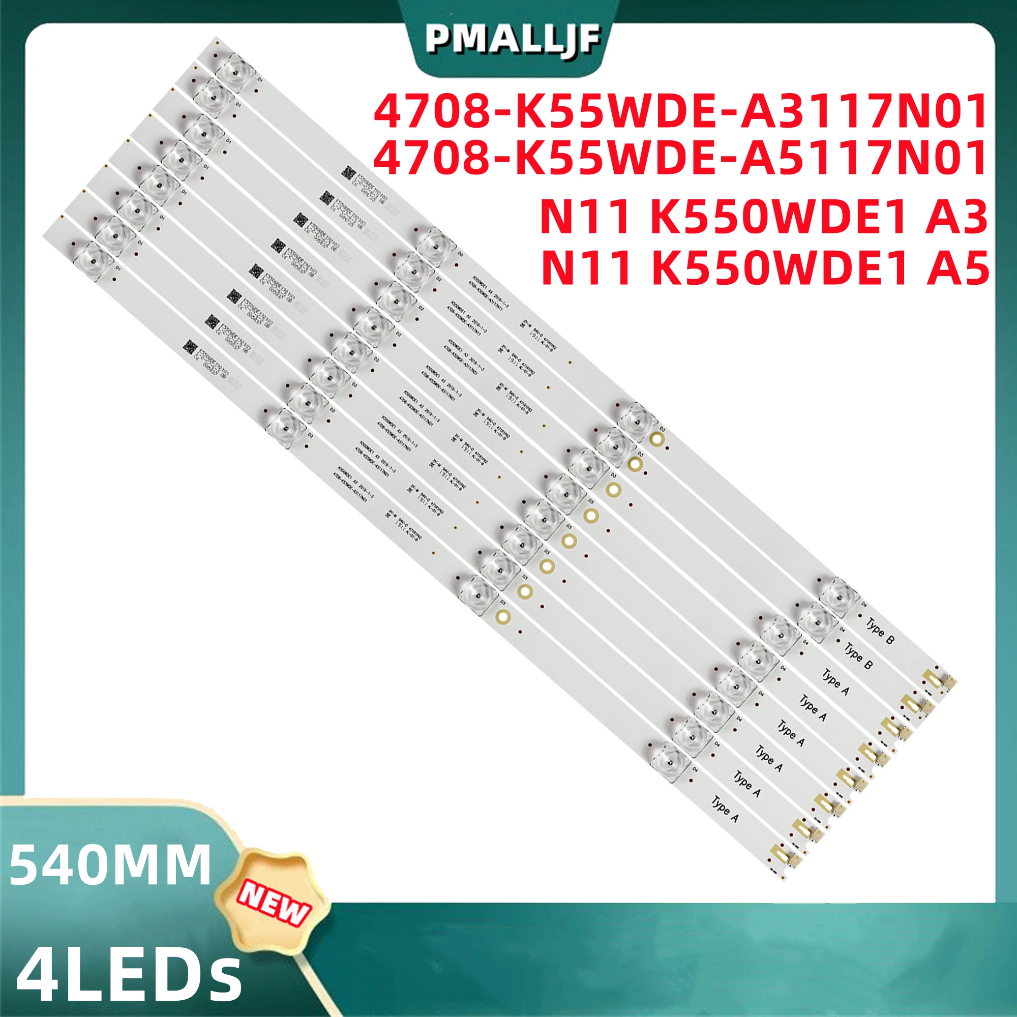 8Pcs/Set LED Backlight Strip 55PUF7194 4708-K55WDE-A3117N01 4708-K55WDE-A5117N01 N11 K550WDE1 A3 N11 K550WDE1 A5 4LEDs 540MM