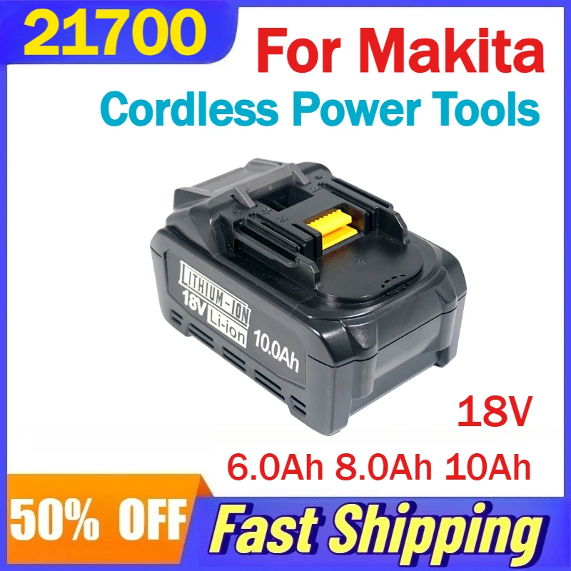 

21700 6.0/8.0/10Ah 18V Lithium-Ion Battery for Makita Cordless Power Tools Rechargeable Batteries with LED Indicator