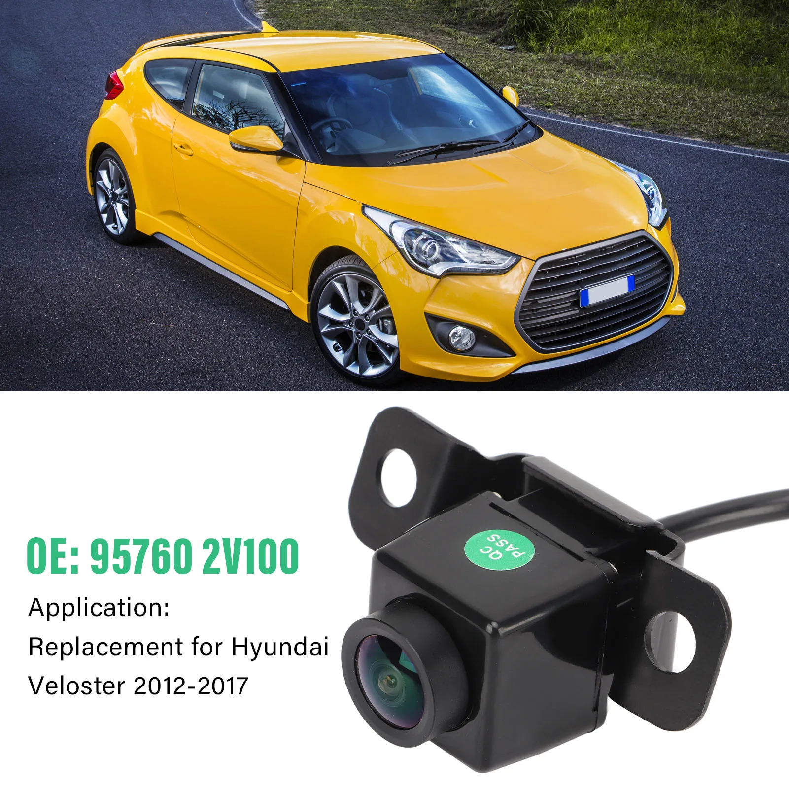 

Rear View Reversing Camera for Hyundai Veloster 2012‑2017 Wide Angle Backup Parking Camera HD Lens 2V100 Clear Image 95760