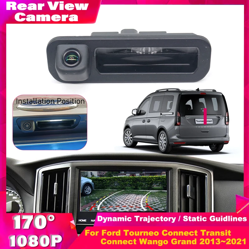 AHD 1080P 170° FishEye Car Trunk Handle Rear View Camera For Ford Tourneo Connect Transit Connect Tourneo Grand Wango 2013~2021