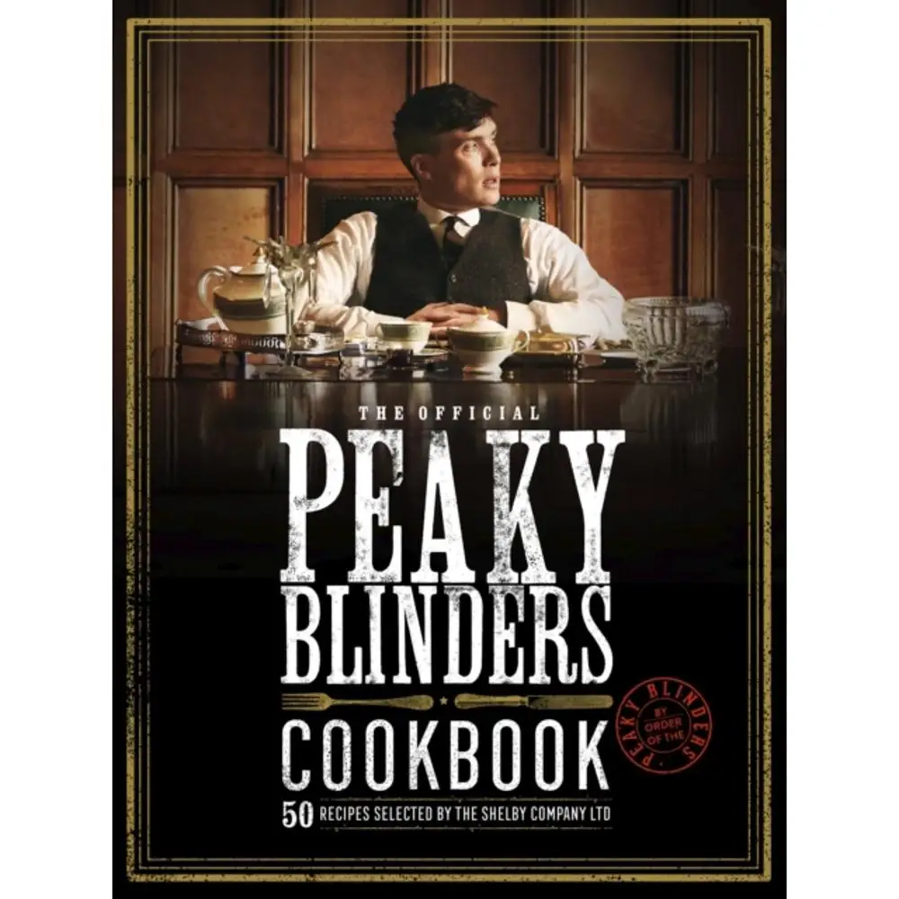 Official Peaky Blinders Cookbook