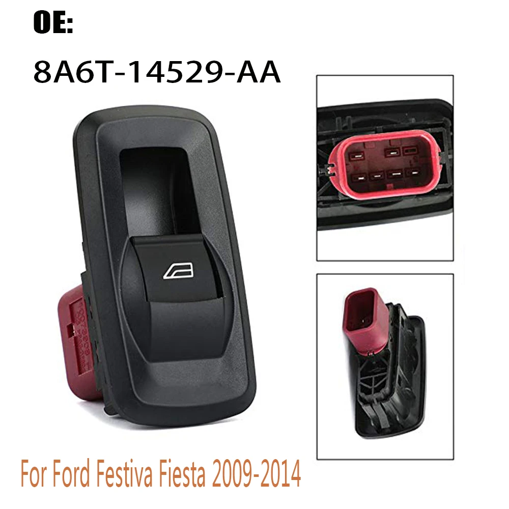 8A6T-14529-AA Car Accessories for Ford Fiesta 2008-2013 Passenger Electric Window Switch Lifter Control Button Parts 8A6T14529AA