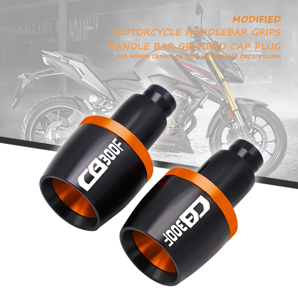 

Motorcycle CNC 7/8 ''22mm Aluminum Universal Handle For Honda CB300F CB 300F Handle Rod End Cover Counterweight Plug Slider