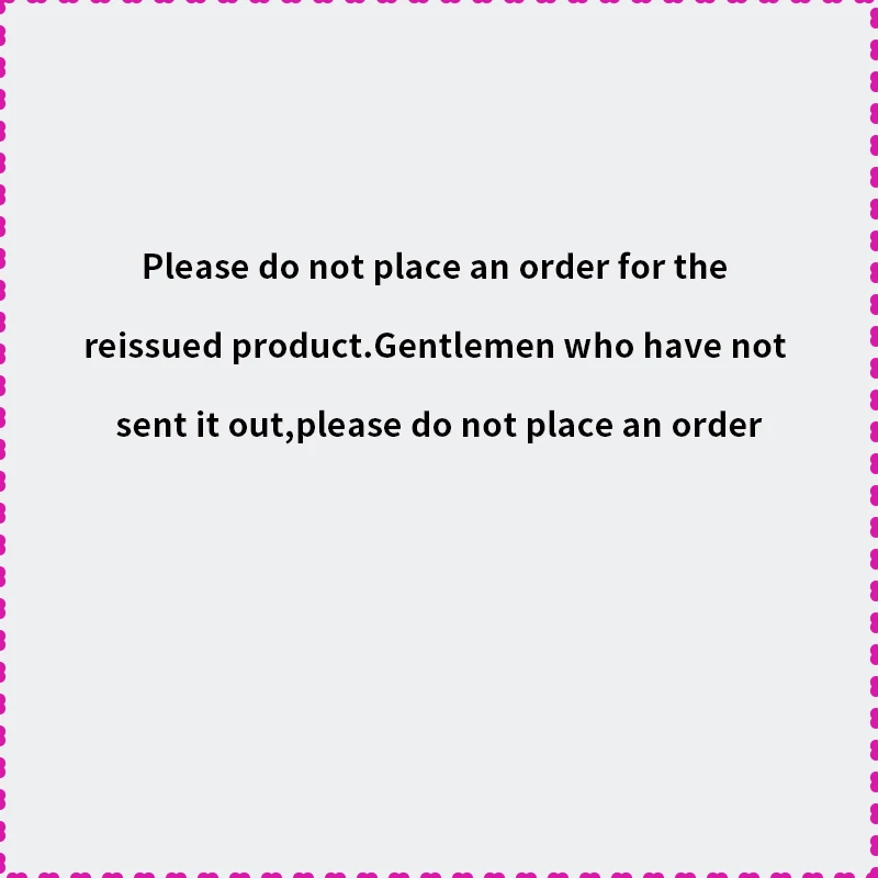 

Make up the postage/price difference Friends who haven't sent itprivately, please don't place an order