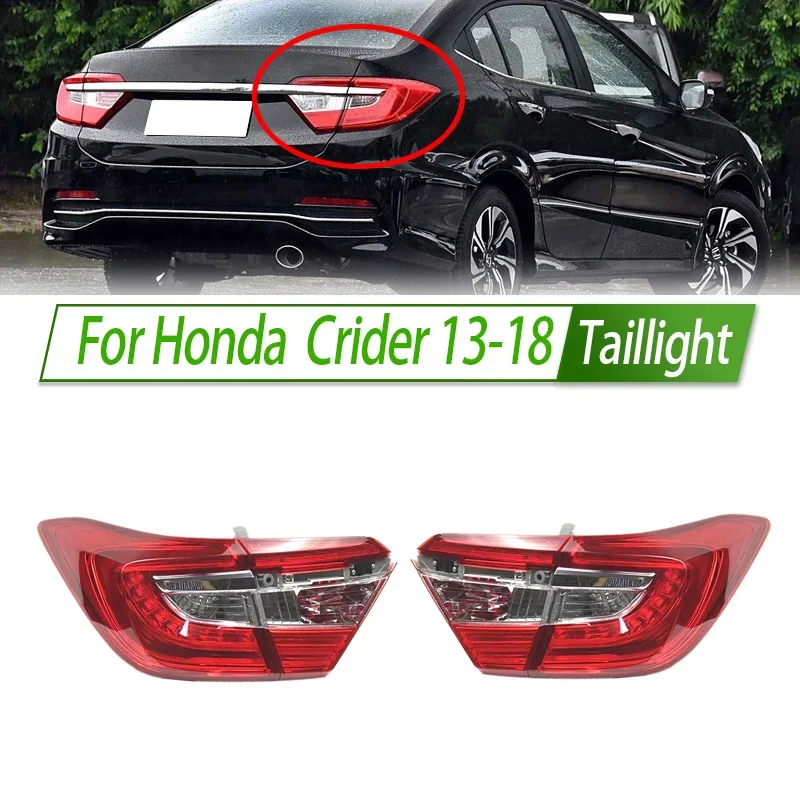 For Honda Crider 13-18 Car Taillight Assembly OEM Style Rear Lamp with Turn Signal Reverse Light Direct Fit Replacement