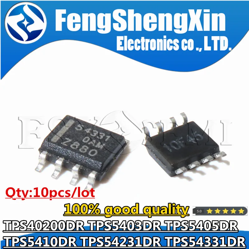 10pcs TPS40200DR TPS5403DR TPS5405DR TPS5410DR TPS54231DR TPS54331DR 40200 T5403 T5405 TPS5410 54231 54331 SOP-8