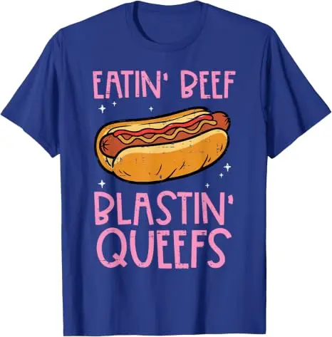 Hotdog Eatin Beef Blastin Queefs Ungeheuerliches T-Shirt für Männer und Frauen Y2k Familien-Matching Sarcastic Saying Tee Hot Dog Foodie Bekleidung – Detail 8