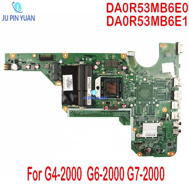 

DA0R53MB6E0 DA0R53MB6E1 Motherboard for HP Pavilion G4-2000 G6-2000 G7 Laptop Motherboard 683029-501 683029-001 AMD DDR3 Tested