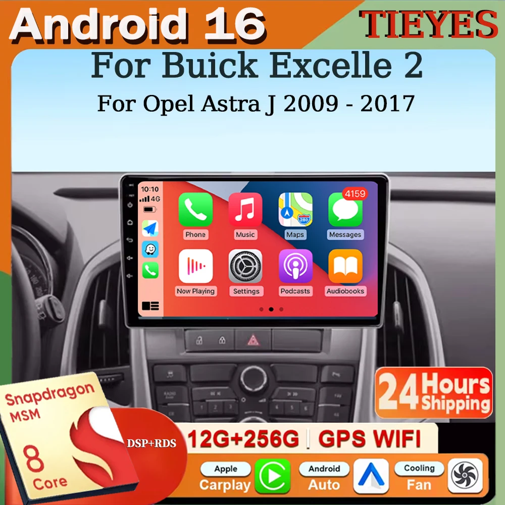 Android 16 For Buick Excelle 2 2009 - 2015 For Opel Astra J 2009-2017 Car Radio Stereo GPS Navigation Multimedia Player CarPlay