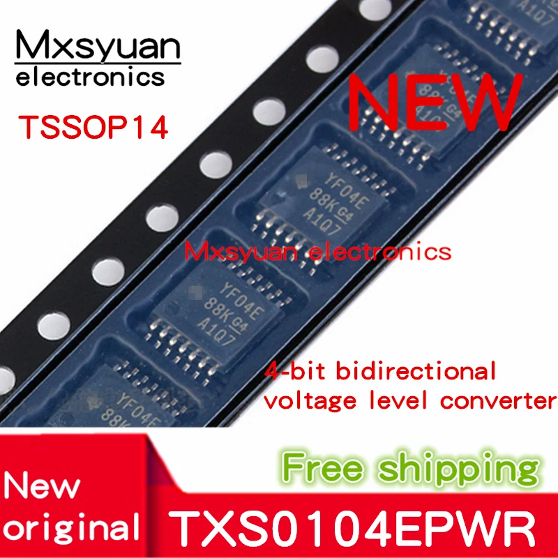 20pcs~100pcs/LOT YF04E TXS0104EPWR TXS0104EPWT TXS0104EPW TXS0104 TSSOP14 100% New Original in Stock