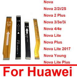 Motherboard Mainboard LCD Flex Cable For Huawei Nova 2 2i 2S 3 3E 3i 4 4e Lite Plus 2017 Young Main Board Flex Cable Replacement