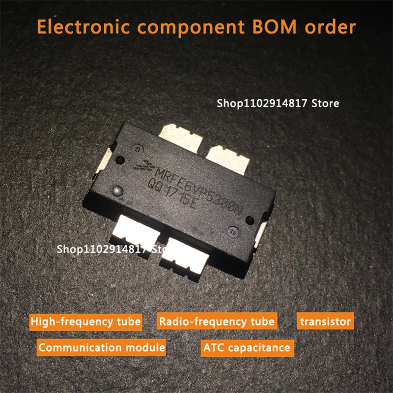 

MRFE6VP5300N High frequency tube RF amplifier transistor communication module capacitor In stock