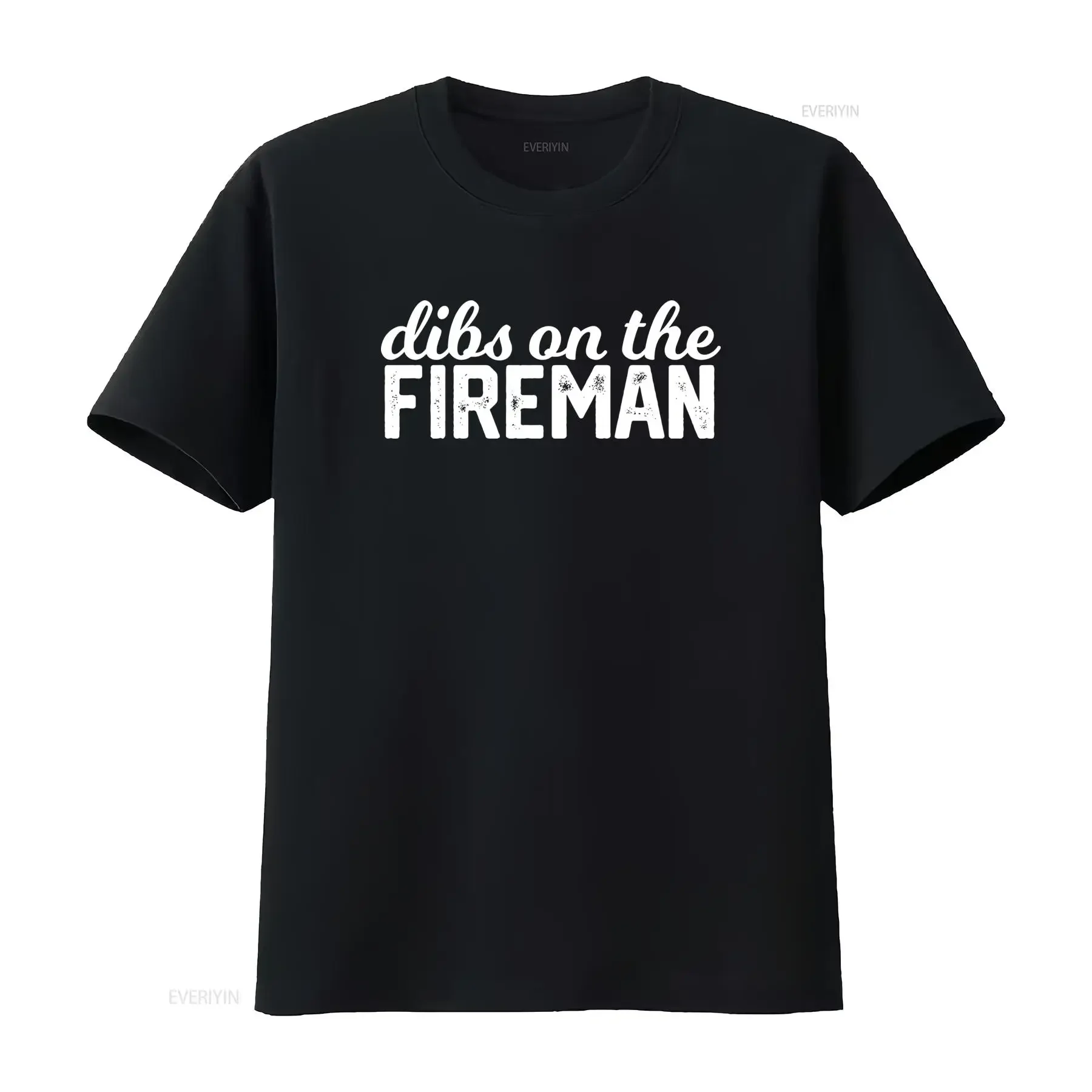 Funny Dibs On The Fireman Slogan Print Casual T Shirt vintage Washed Comfortable Unisex Versatile Stretched Stylish streetwear