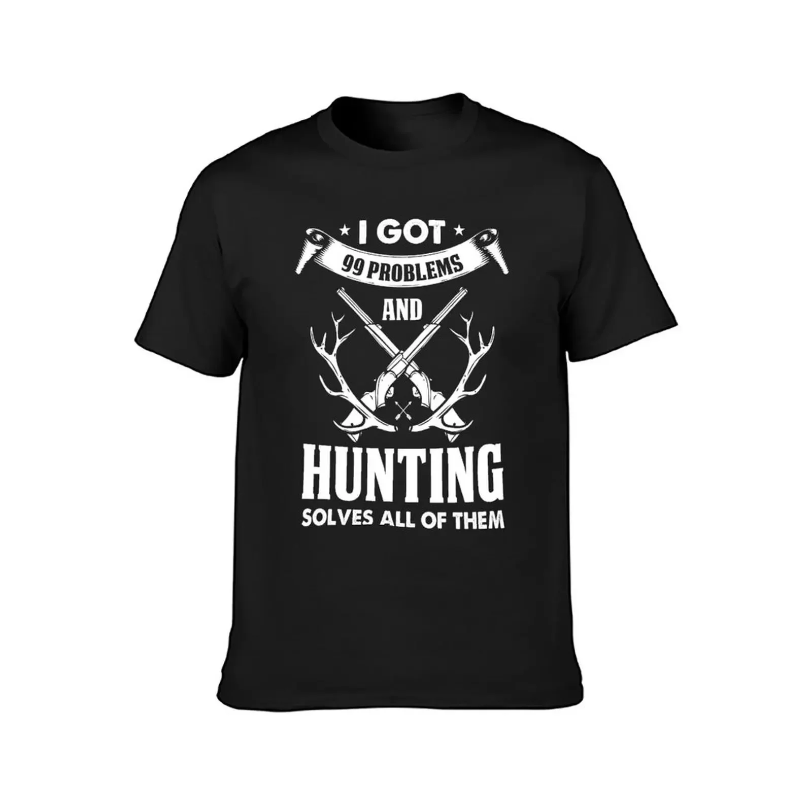 Hunting solves all of them 99 problems T-Shirt designer shirts kawaii clothes graphics mens white t shirts