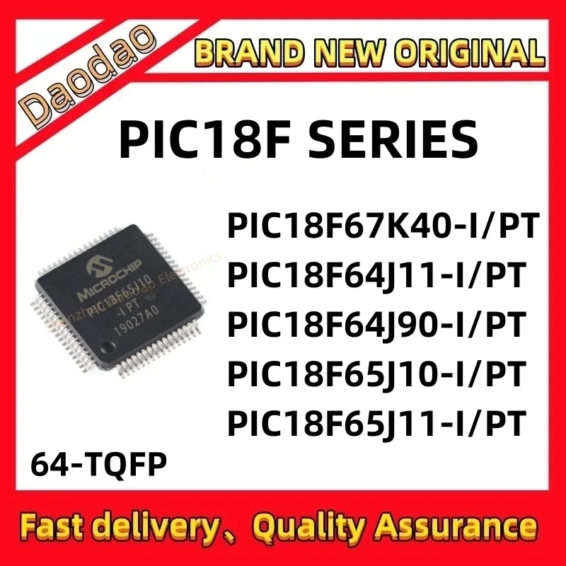 Quality Brand New PIC18F67K40-I/PT PIC18F64J11 PIC18F64J90 PIC18F65J10 PIC18F65J11 IC MCU Chip 64-TQFP