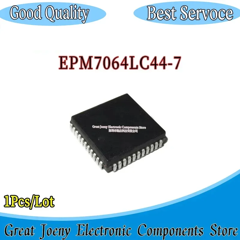 

100% New EPM7064LC44 EPM7064LC44-7 IC Chipset PLCC-44 Standard Version In Stock