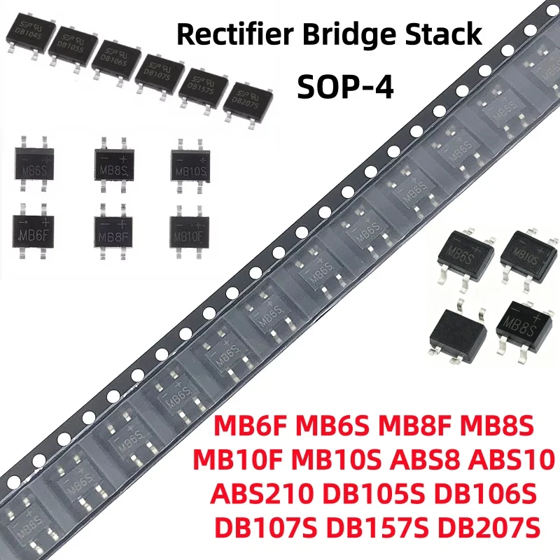 50/100Pcs MB6F MB6S MB8F MB8S MB10F MB10S ABS8 ABS10 ABS210 DB105S DB106S DB107S DB157S DB207S SOP-4 Rectifier Bridge Stack