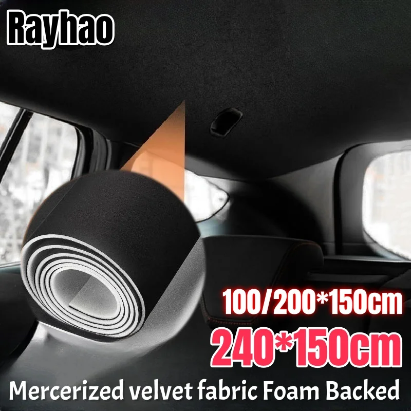 

Headliner Roof Fabric Cloth Foam Backed for Car Upholstery Trim Fix Ceiling Sky Auto Headlining Liner Mercerized Velvet Fabrics